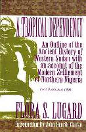 A Tropical Dependency de Flora Shaw Lugard