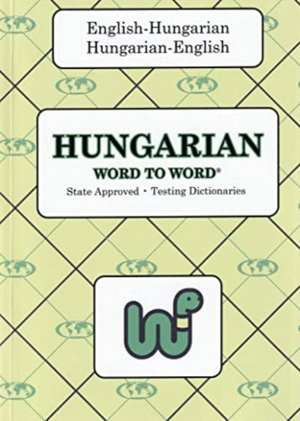 English-Hungarian & Hungarian-English Word-to-Word Dictionary de C. Sesma