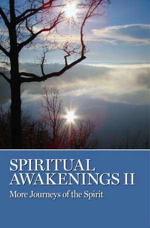 SPIRITUAL AWAKENINGS II