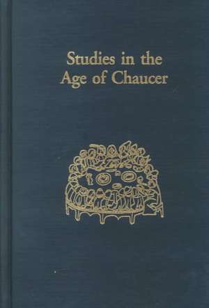 Studies in the Age of Chaucer – Volume 20 de Lisa J. Kiser