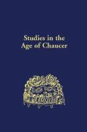 Studies in the Age of Chaucer – Volume 40 de Sarah Salih