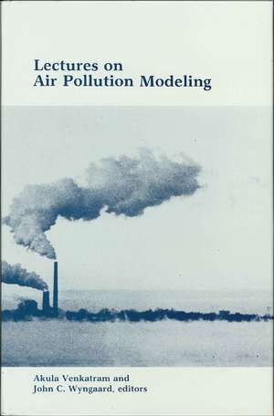 Lectures on Air Pollution Modeling de Akula Venkatram