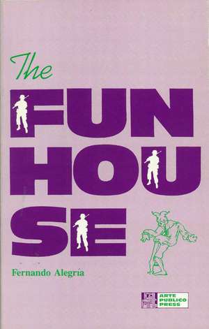 The Funhouse de Fernando Alegria