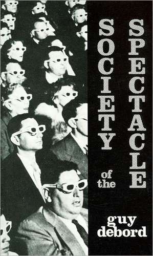 Society of the Spectacle de Guy Debord