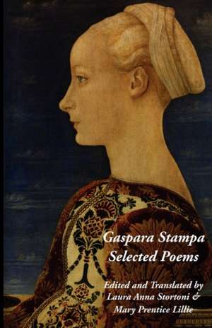 Gaspara Stampa: Selected Poems de Gaspara Stampa