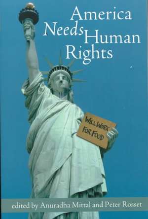 America Needs Human Rights de Anuradha Mittal