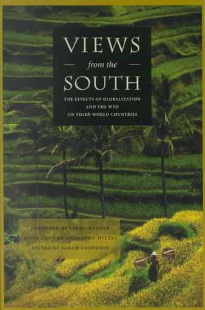 Views from the South: The Effects of Globalization and the WTO on Third World Countries de Jerry Mander