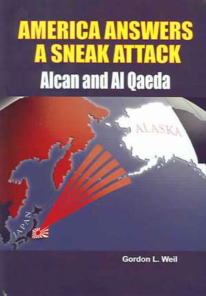 America Answers a Sneak Attack de Gordon Weil