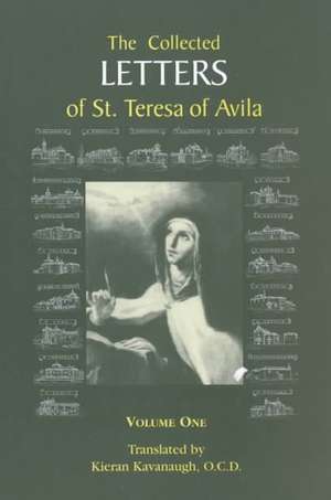 The Collected Letters of St. Teresa of Avila, Vol. 1 de Kieran Kavanaugh