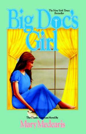 Big Doc's Girl de Mary Medearis