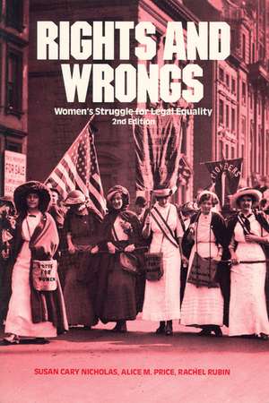 Rights and Wrongs: Women's Struggle for Legal Equality Second Edition de Susan Cary Nicholas