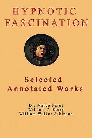 Hypnotic Fascination de William Walker Atkinson