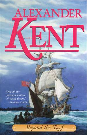 Kent, A: Beyond the Reef
