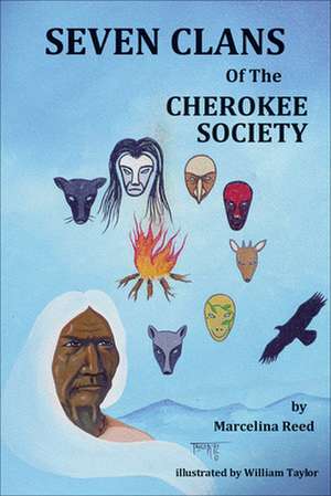 Seven Clans of the Cherokee Society de Marcelina Reed