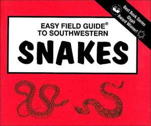 EASY FGT SOUTHWESTERN SNAKES ( de Richard Nelson