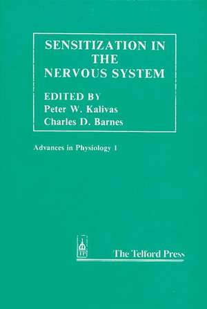 Sensitization in the Nervous System de Charles D. Barnes