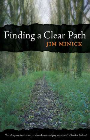 FINDING A CLEAR PATH de JIM MINICK