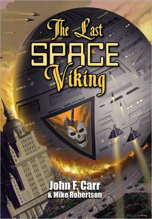 The Last Space Viking de John F. Carr