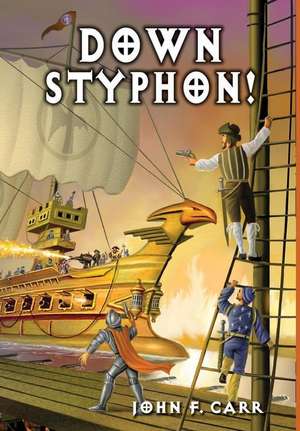 Down Styphon! de John F. Carr