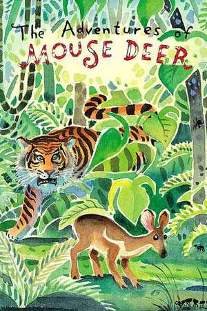 The Adventures of Mouse Deer de Aaron Shepard