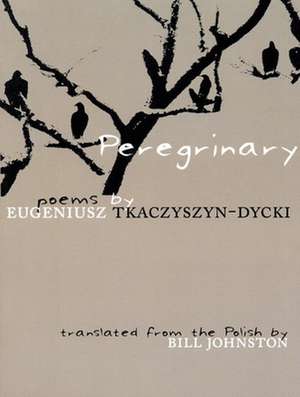 Peregrinary de Eugeniusz Tkaczyszyn-Dycki