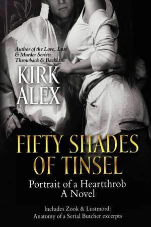 Fifty Shades of Tinsel de Kirk Alex