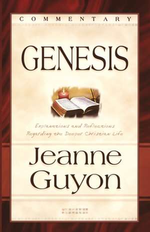 Genesis: Commentary de Jeanne Guyon