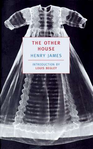 The Other House: Or the Loving Huntsman de Henry James