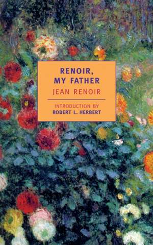 Renoir My Father (Tr): Five Performing Arts de Jean Renoir