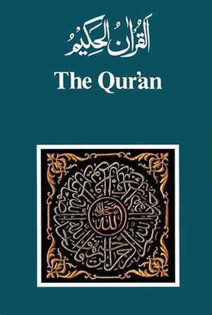 The Qur'an: Arabic Text and English Translation de Mahomodali H. Shakir