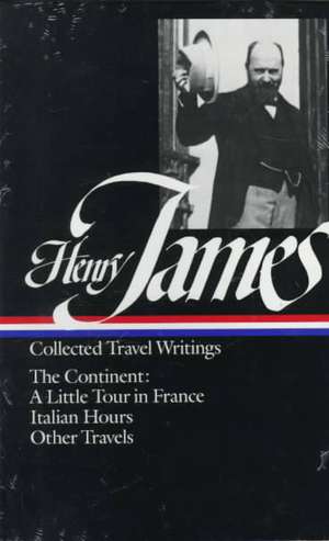 Henry James: The Continent de Jr. James, Henry