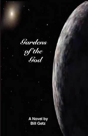 Gardens of the God de Bill Getz