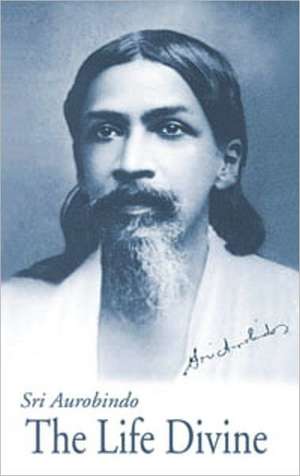 The Life Divine - U.S. Edition de Sri Aurobindo