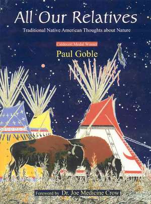 All Our Relatives de Paul Goble