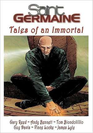 Saint Germaine: Tales of an Immortal de Gary Reed