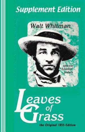 Supplement Edition: The Original 1855 Edition de Walt Whitman