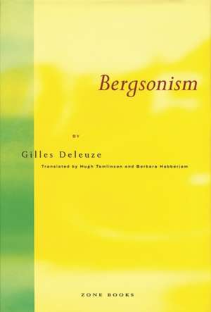 Bergsonism de G Deleuze