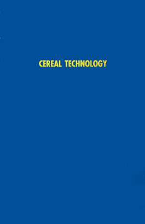 Cereal Technology de Samuel A. Matz