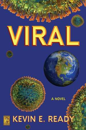 Viral de Kevin E. Ready