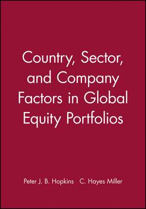 Country, Sector and Company Factors in Global Equity Portfolios de PJB Hopkins