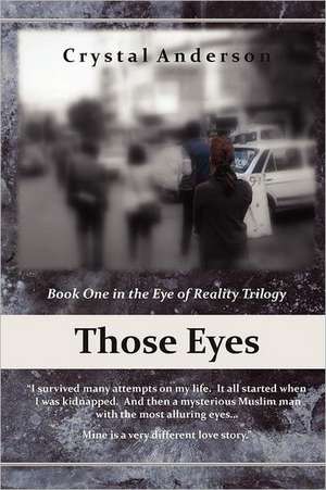 Those Eyes de Crystal Anderson