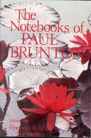 Emotions & Ethics / The Intellect de Paul Brunton