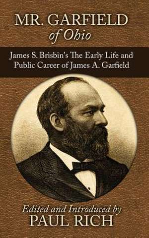 Mr. Garfield of Ohio de James S. Brisbin