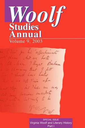 Woolf Studies Annual Vol 9 de Mark F. Hussey