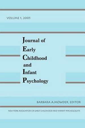 Journal of Early Childhood and Infant Psychology de Barbara A. Mowder