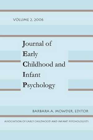 Journal of Early Childhood and Infant Psychology Vol 2 de Barbara A. Mowder