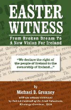 Easter Witness de Michael D. Greaney