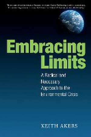 Embracing Limits de Keith Akers