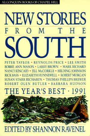 New Stories from the South: The Year's Best, 1991 de Shannon Ravenel