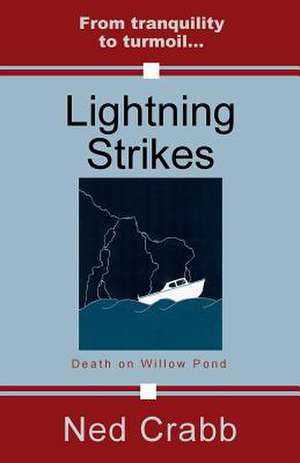 Lightning Strikes de Ned Crabb